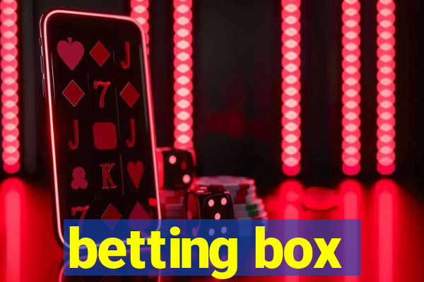 betting box