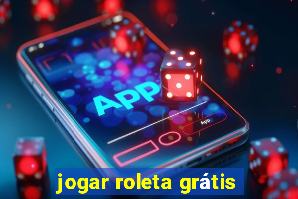 jogar roleta grátis