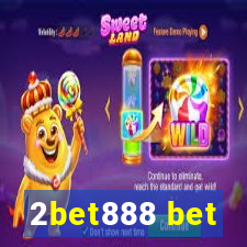 2bet888 bet