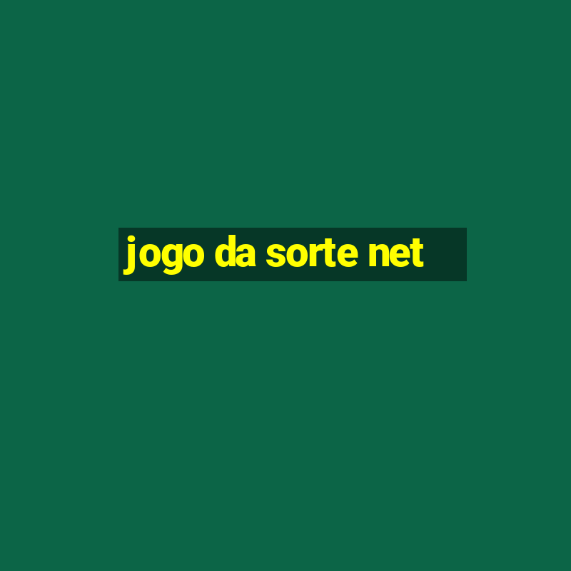 jogo da sorte net