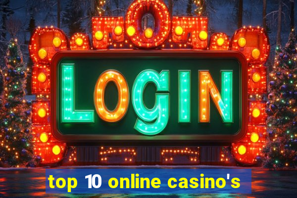 top 10 online casino's