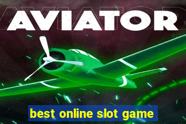 best online slot game