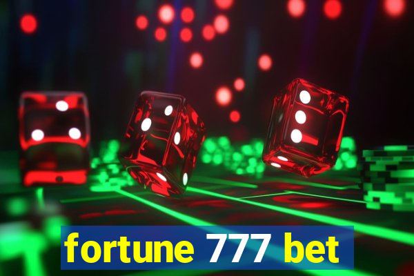 fortune 777 bet