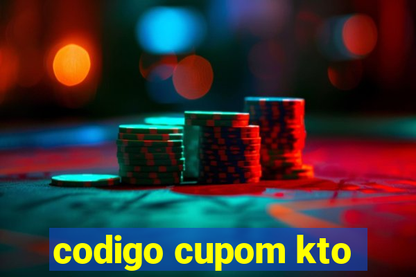 codigo cupom kto