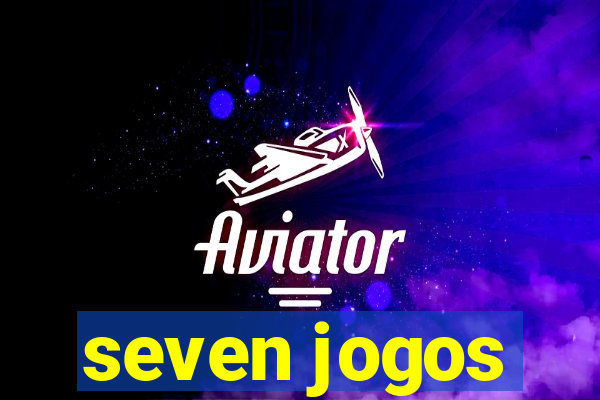 seven jogos