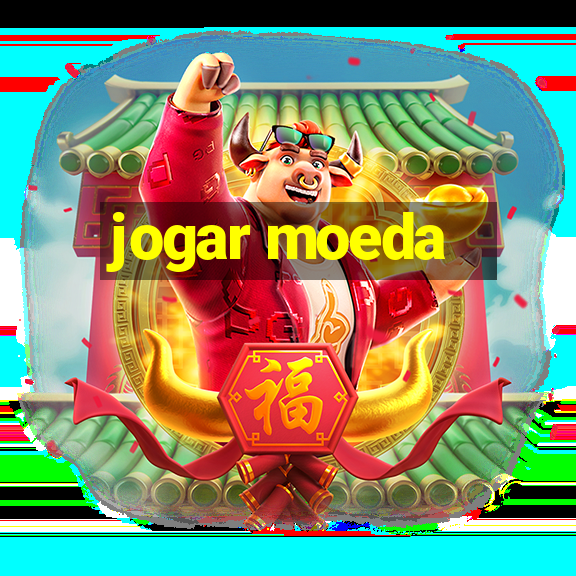 jogar moeda