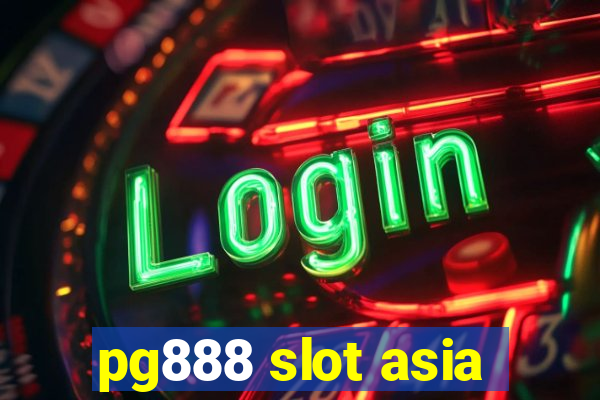 pg888 slot asia