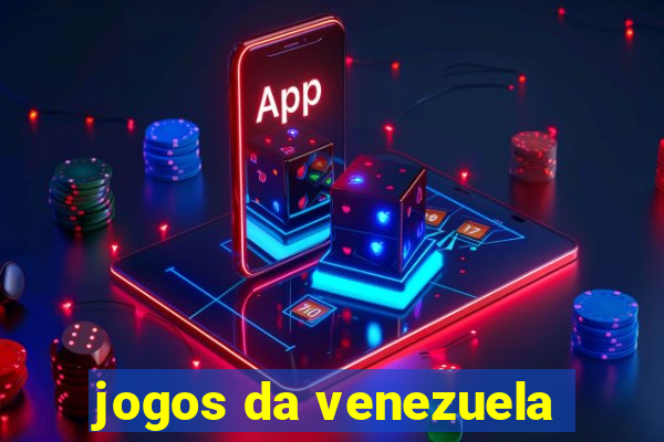 jogos da venezuela