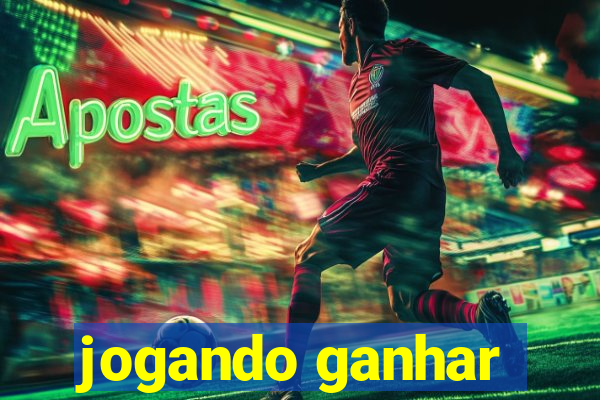 jogando ganhar