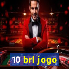 10 brl jogo