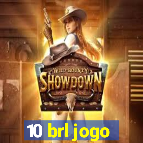 10 brl jogo