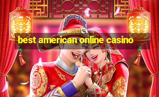 best american online casino