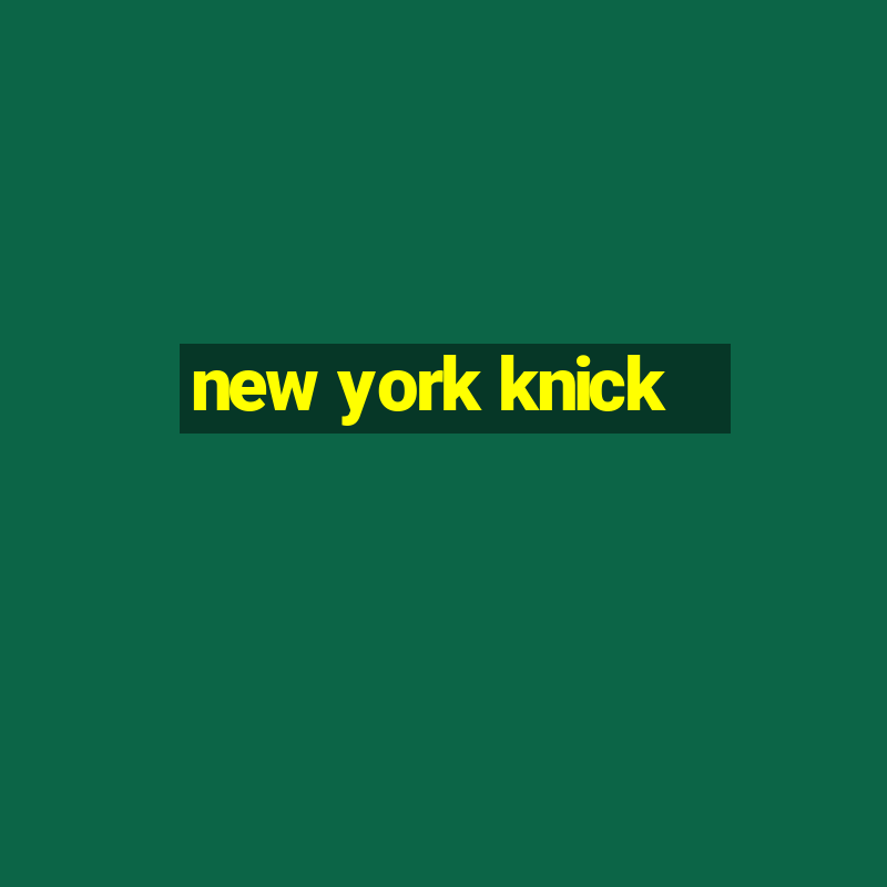 new york knick