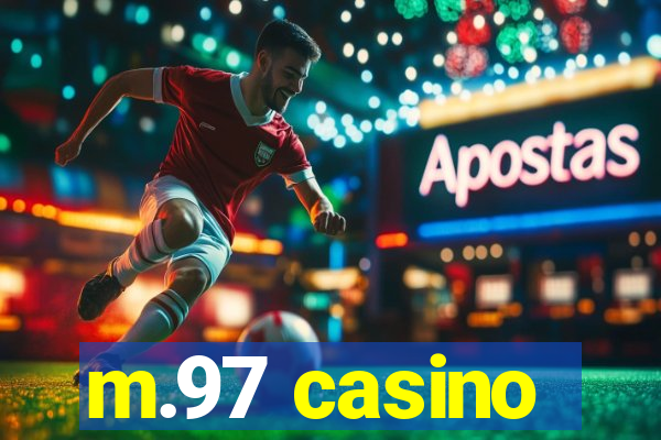 m.97 casino