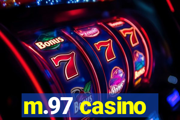 m.97 casino