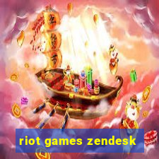 riot games zendesk