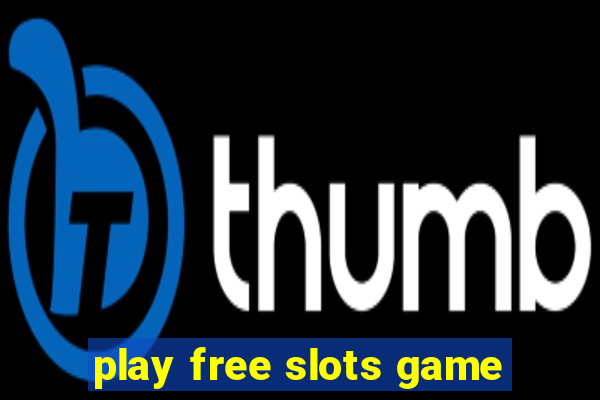 play free slots game