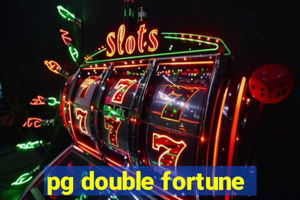 pg double fortune