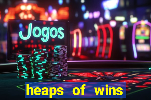 heaps of wins casino no deposit bonus