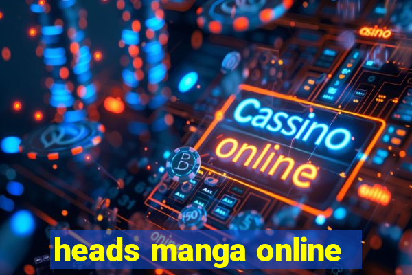 heads manga online