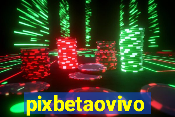 pixbetaovivo