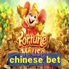 chinese bet