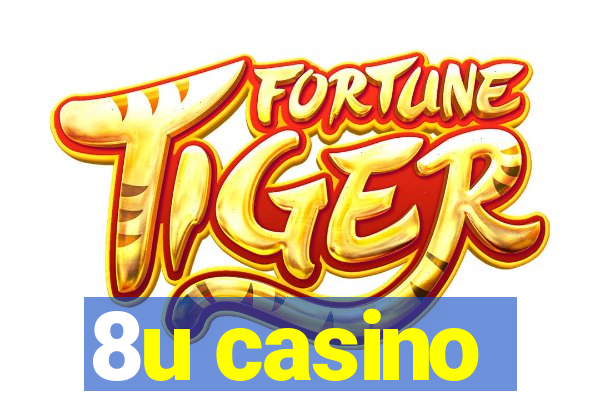 8u casino