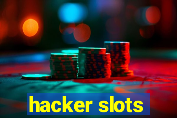 hacker slots