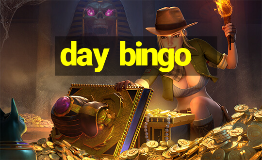 day bingo