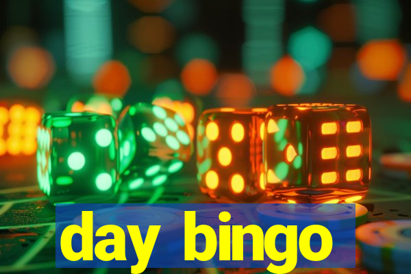 day bingo