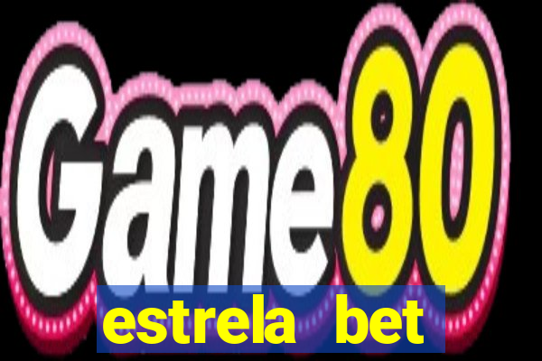 estrela bet cadastrou ganhou