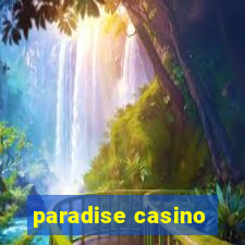 paradise casino