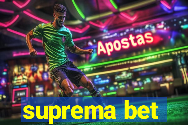 suprema bet