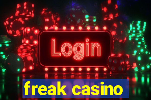 freak casino