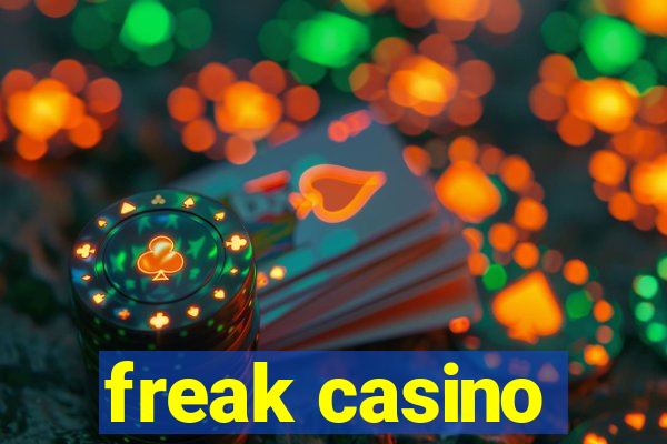 freak casino