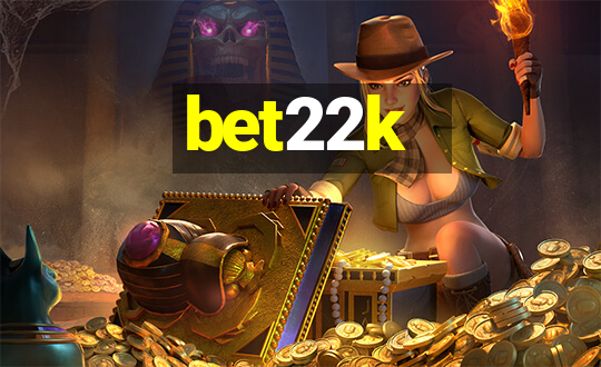 bet22k