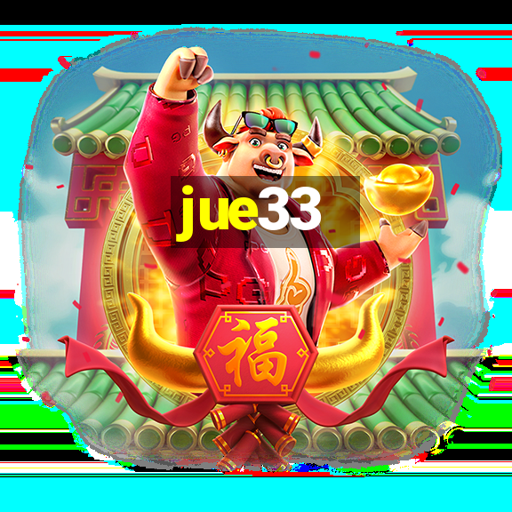 jue33