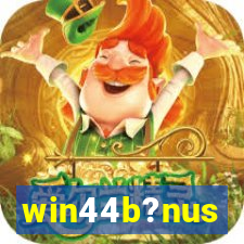 win44b?nus