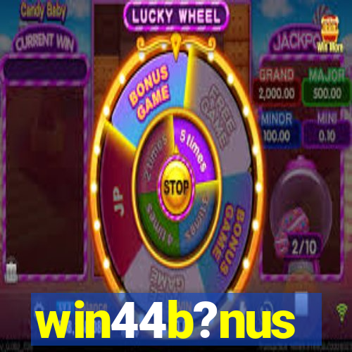 win44b?nus