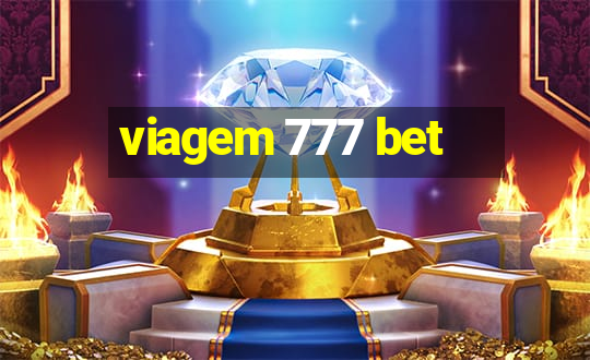 viagem 777 bet