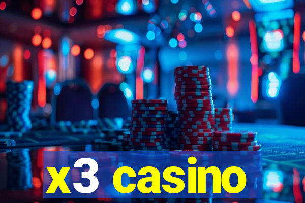 x3 casino