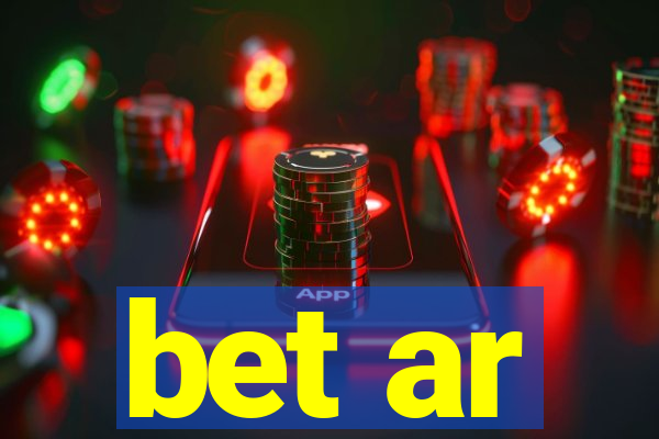 bet ar