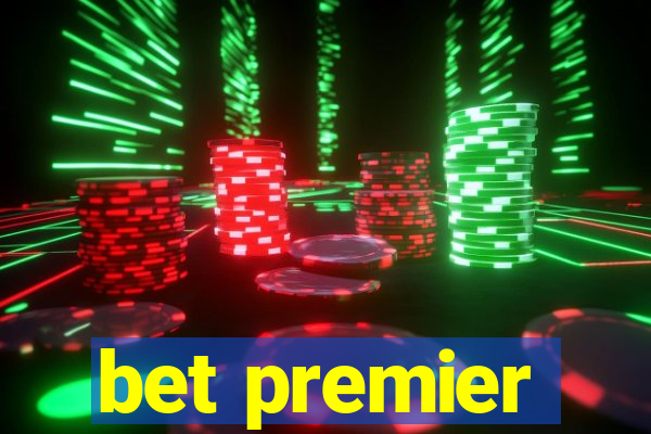 bet premier