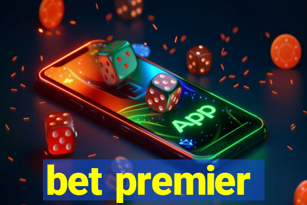 bet premier