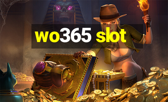 wo365 slot