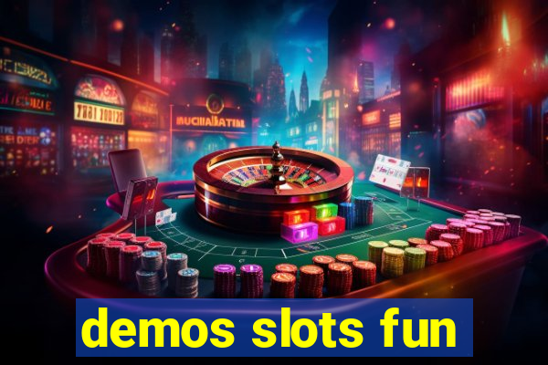 demos slots fun