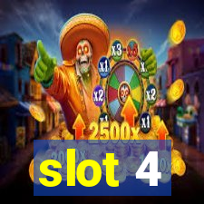 slot 4