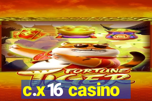 c.x16 casino