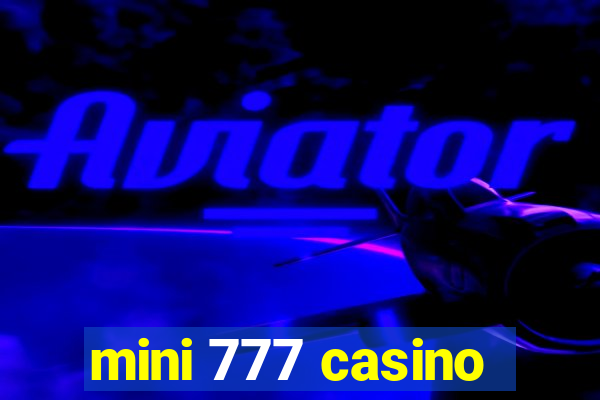 mini 777 casino