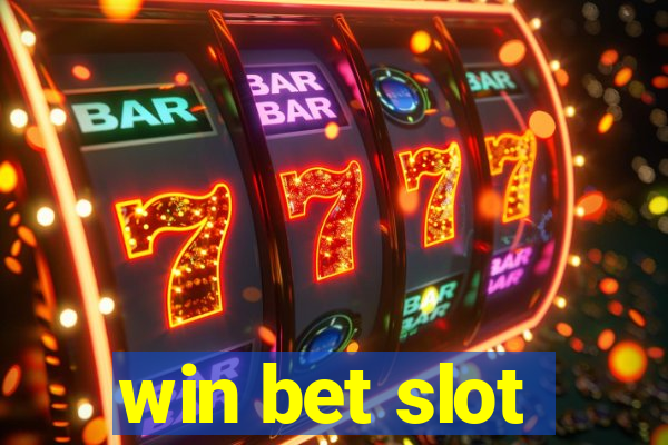 win bet slot